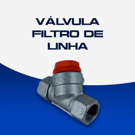 Válvula Filtro de Linha